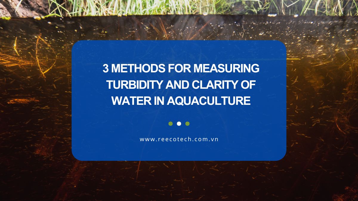 2 Methods for measuring turbidity and clarity of water in aquaculture