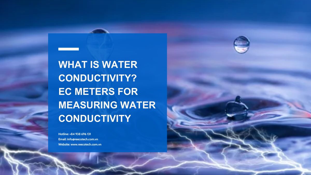 EC Meters for Measuring Water Conductivity