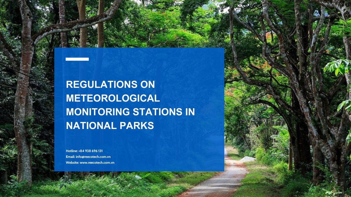 Regulations on meteorological monitoring stations in national parks